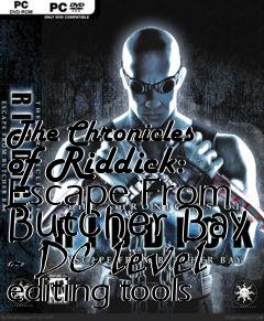 Box art for The Chronicles of Riddick: Escape From Butcher Bay - DC level editing tools