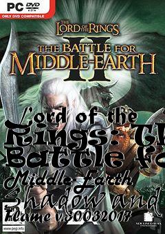 Box art for Lord of the Rings: The Battle for Middle-Earth Shadow and Flame v.30032017