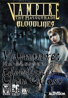 Box art for Vampire: The Masquerade: Bloodlines Clan Quest Mod v.3.1.1