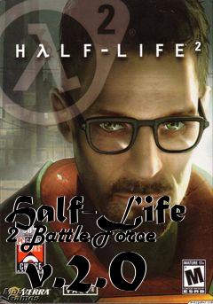 Box art for Half-Life 2 Battle-Force  v.2.0