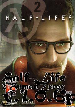 Box art for Half-Life 2 Human Error v.1.0.6p