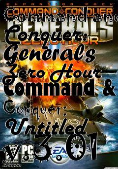 Box art for Command and Conquer: Generals Zero Hour Command & Conquer: Untitled v.3.01