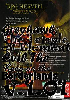 Box art for Greyhawk: The Temple of Elemental Evil The Keep on the Borderlands v.1.01