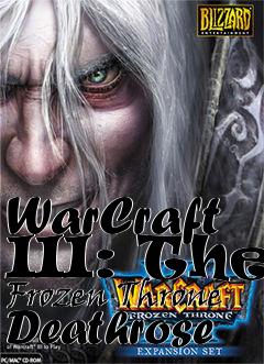 Box art for WarCraft III: The Frozen Throne Deathrose