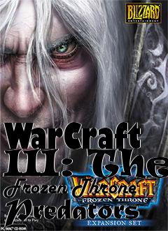 Box art for WarCraft III: The Frozen Throne Predators