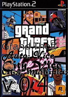 Box art for Grand Theft Auto: Vice City Vice City: Multiplayer v.0.4