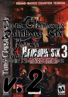 Box art for Tom Clancys Rainbow Six 3: Raven Shield AI Battle Enhancements v.2