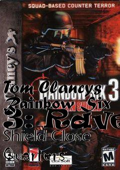 Box art for Tom Clancys Rainbow Six 3: Raven Shield Close Quarters
