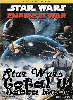 Box art for Star Wars Total War -Jabba Revenge-