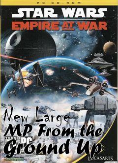 Box art for New Large MP From the Ground Up