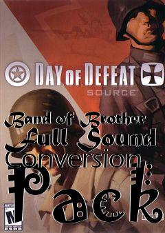Box art for Band of Brother Full Sound Conversion Pack