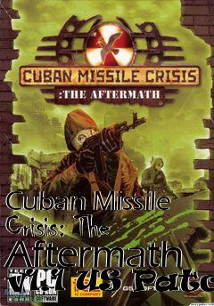 Box art for Cuban Missile Crisis: The Aftermath v1.1 US Patch
