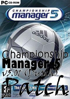 Box art for Championship Manager 5 v5.01 (Dutch) Patch