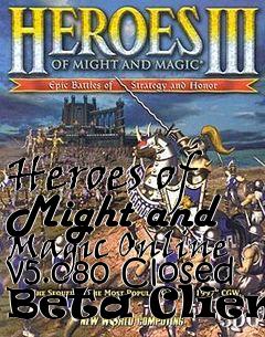 Box art for Heroes of Might and Magic Online v5.080 Closed Beta Client