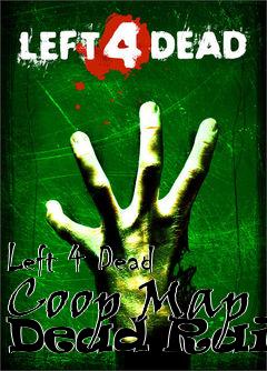 Box art for Left 4 Dead Coop Map Dead Rails