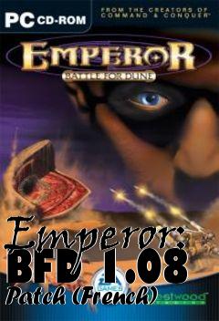 Box art for Emperor: BFD 1.08 Patch (French)