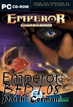 Box art for Emperor: BFD 1.08 Patch (German)