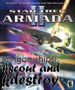 Box art for Klingon ships: kscout and kdestroy