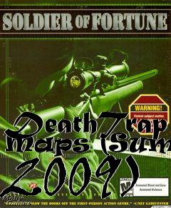 Box art for DeathTrap Maps (Summer 2009)