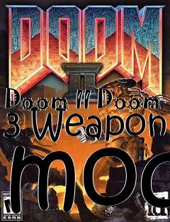 Box art for Doom II Doom 3 Weapon mod