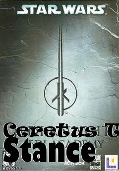 Box art for Ceretus TFU Stance