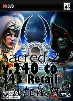 Box art for Sacred 2 v.240 to 243 Retail Patch US