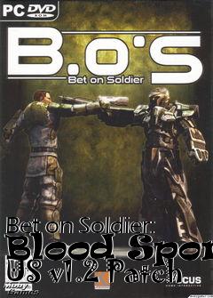 Box art for Bet on Soldier: Blood Sport US v1.2 Patch