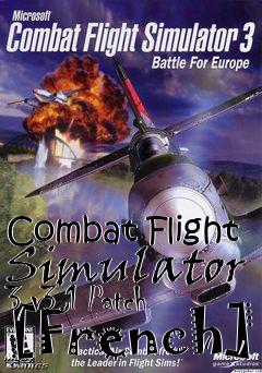 Box art for Combat Flight Simulator 3 v3.1 Patch [French]