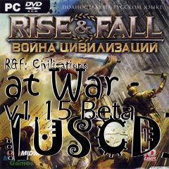 Box art for R&F: Civilizations at War - v1.15 Beta [USCD]