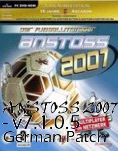 Box art for ANSTOSS 2007 - v7.1.0.5 German Patch