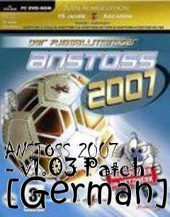 Box art for ANSTOSS 2007 - v1.03 Patch [German]
