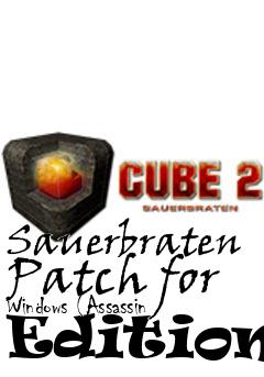 Box art for Sauerbraten Patch for Windows (Assassin Edition)
