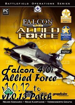 Box art for Falcon 4.0: Allied Force v1.0.12 to v1.0.13 Patch