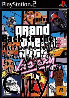 Box art for Back to the Future: Hill Valley for GTA Vice City