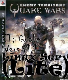 Box art for ET: Quake Wars v1.1 Linux Server (Lite)