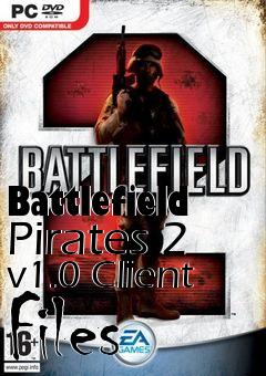Box art for Battlefield Pirates 2 v1.0 Client Files