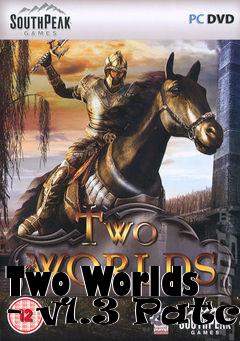 Box art for Two Worlds - v1.3 Patch