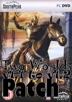 Box art for Two Worlds v1.1 to v1.2 Patch