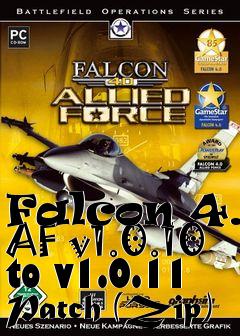 Box art for Falcon 4.0 AF v1.0.10 to v1.0.11 Patch (Zip)