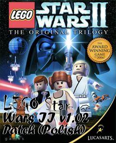 Box art for LEGO Star Wars II v1.02 Patch (Polish)