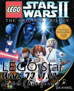 Box art for LEGO Star Wars II v1.02 Patch (European)