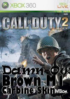 Box art for Damn-Owned Brown M1 Carbine Skin