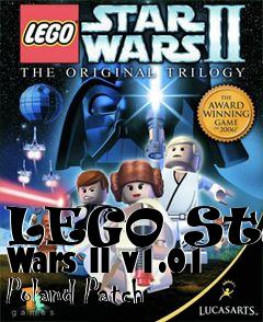 Box art for LEGO Star Wars II v1.01 Poland Patch
