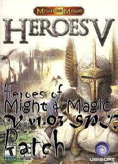 Box art for Heroes of Might & Magic V v1.03 SPIT Patch