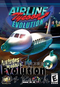 Box art for Airline Tycoon Evolution 1.04 Patch