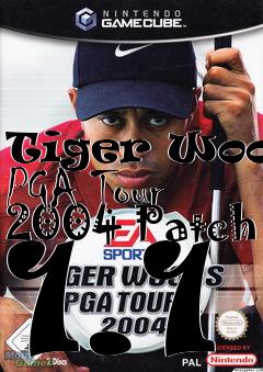 Box art for Tiger Woods PGA Tour 2004 Patch 1.1