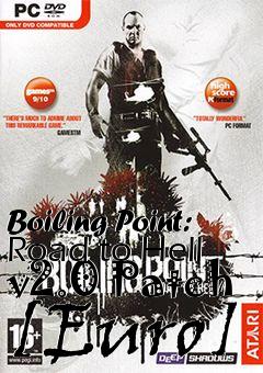 Box art for Boiling Point: Road to Hell v2.0 Patch [Euro]