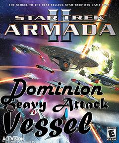 Box art for Dominion Heavy Attack Vessel