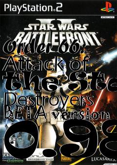 Box art for Order 66: Attack of the Star Destroyers BETA version 0.98