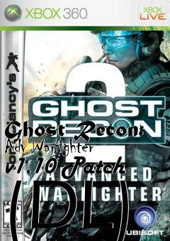 Box art for Ghost Recon: Adv Warfighter v1.10 Patch (DL)